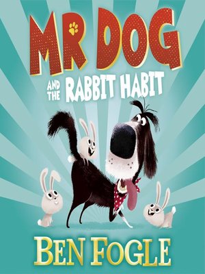 cover image of Mr Dog and the Rabbit Habit